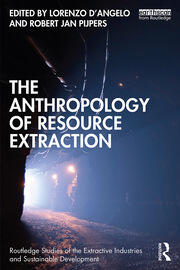 The Anthropology of Resource Extraction book cover