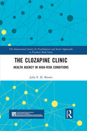 The Clozapine Clinic: Health Agency in High-Risk Conditions book cover