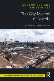 The City Makers of Nairobi: An African Urban History book cover