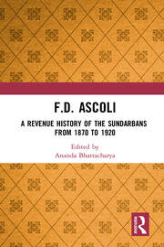F.D. Ascoli: A Revenue History of the Sundarbans: From 1870 to 1920 book cover