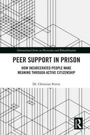 Peer Support in Prison: How Incarcerated People make Meaning through Active Citizenship book cover