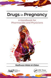 Drugs in Pregnancy: A Handbook for Pharmacists and Physicians book cover