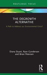 The Degrowth Alternative: A Path to Address our Environmental Crisis? book cover