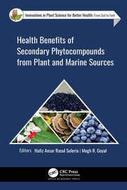 Health Benefits of Secondary Phytocompounds from Plant and Marine Sources book cover