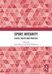 Sport Integrity: Ethics, Policy and Practice book cover