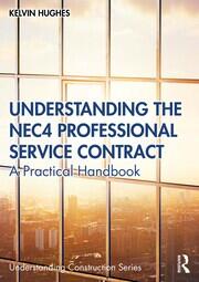 Understanding the NEC4 Professional Service Contract: A Practical Handbook book cover