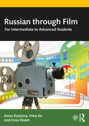 Russian through Film: For Intermediate to Advanced Students book cover