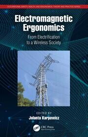 Electromagnetic Ergonomics: From Electrification to a Wireless Society book cover