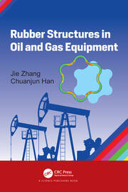 Rubber Structures in Oil and Gas Equipment book cover