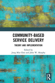 Community-Based Service Delivery: Theory and Implementation book cover