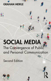 Social Media: The Convergence of Public and Personal Communication book cover