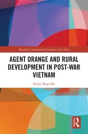Agent Orange and Rural Development in Post-war Vietnam book cover