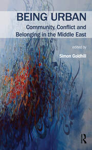 Being Urban: Community, Conflict and Belonging in the Middle East book cover