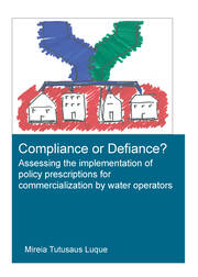 Compliance or Defiance?: Assessing the Implementation of Policy Prescriptions for Commercialization by Water Operators book cover