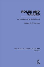 Roles and Values: An Introduction to Social Ethics book cover