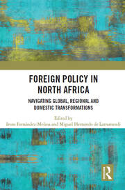 Foreign Policy in North Africa: Navigating Global, Regional and Domestic Transformations book cover