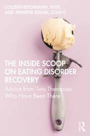 The Inside Scoop on Eating Disorder Recovery: Advice from Two Therapists Who Have Been There book cover