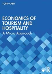 Economics of Tourism and Hospitality: A Micro Approach book cover