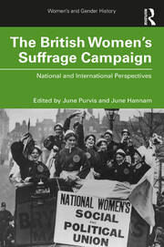 The British Women's Suffrage Campaign: National and International Perspectives book cover