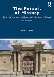The Pursuit of History: Aims, Methods and New Directions in the Study of History book cover