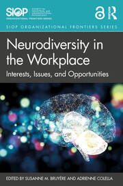 Neurodiversity in the Workplace: Interests, Issues, and Opportunities book cover