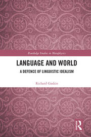 Language and World: A Defence of Linguistic Idealism book cover
