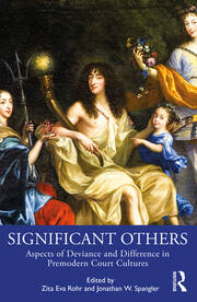 Significant Others: Aspects of Deviance and Difference in Premodern Court Cultures book cover
