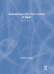 Itadakimasu! The Food Culture of Japan: いただきます！ book cover