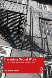 Dissenting Social Work: Critical Theory, Resistance and Pandemic book cover