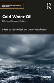 Cold Water Oil: Offshore Petroleum Cultures book cover