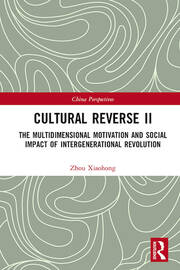 Cultural Reverse Ⅱ: The Multidimensional Motivation and Social Impact of Intergenerational Revolution book cover