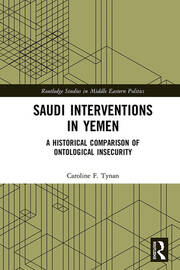 Saudi Interventions in Yemen: A Historical Comparison of Ontological Insecurity book cover