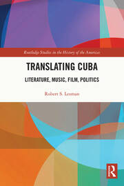 Translating Cuba: Literature, Music, Film, Politics book cover