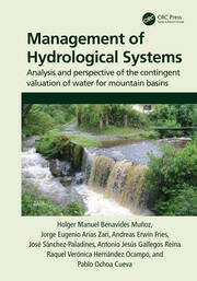 Management of Hydrological Systems: Analysis and perspective of the contingent valuation of water for mountain basins book cover