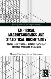 Empirical Macroeconomics and Statistical Uncertainty: Spatial and Temporal Disaggregation of Regional Economic Indicators book cover