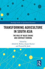 Transforming Agriculture in South Asia: The Role of Value Chains and Contract Farming book cover