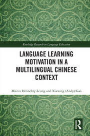 Language Learning Motivation in a Multilingual Chinese Context book cover