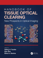 Handbook of Tissue Optical Clearing: New Prospects in Optical Imaging book cover