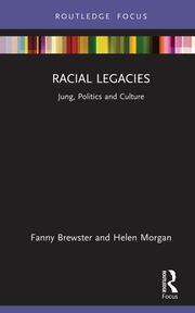 Racial Legacies: Jung, Politics and Culture book cover