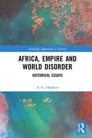 Africa, Empire and World Disorder: Historical Essays book cover