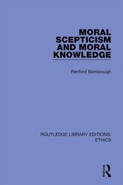 Moral Scepticism and Moral Knowledge book cover