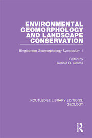 Environmental Geomorphology and Landscape Conservation: Binghamton Geomorphology Symposium 1 book cover