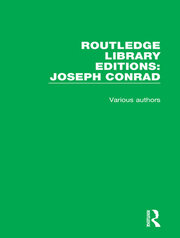 Routledge Library Editions: Joseph Conrad: 21 Volume Set book cover