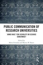 Public Communication of Research Universities: ‘Arms Race’ for Visibility or Science Substance? book cover
