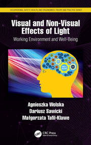 Visual and Non-Visual Effects of Light: Working Environment and Well-Being book cover