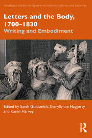 Letters and the Body, 1700–1830: Writing and Embodiment book cover