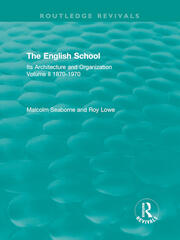 The English School: Its Architecture and Organization, Volume II 1870-1970 book cover