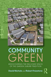Community Green: Rediscovering the Enclosed Spaces of the Garden Suburb Tradition book cover