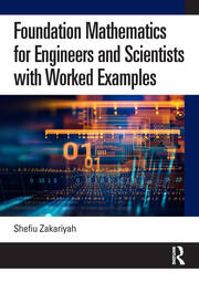 Foundation Mathematics for Engineers and Scientists with Worked Examples book cover