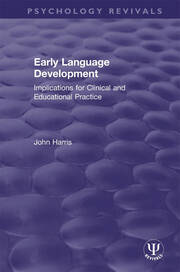 Early Language Development: Implications for Clinical and Educational Practice book cover